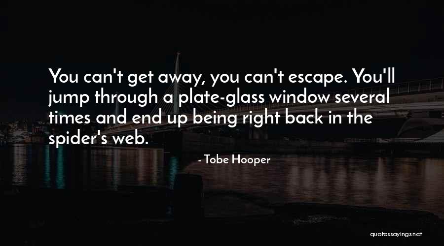 Haque Legal Plc Quotes By Tobe Hooper Haque Legal Plc Quotes By Tobe Hooper