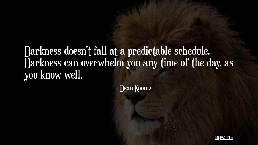 Haquinohayquienviva Quotes By Dean Koontz Haquinohayquienviva Quotes By Dean Koontz