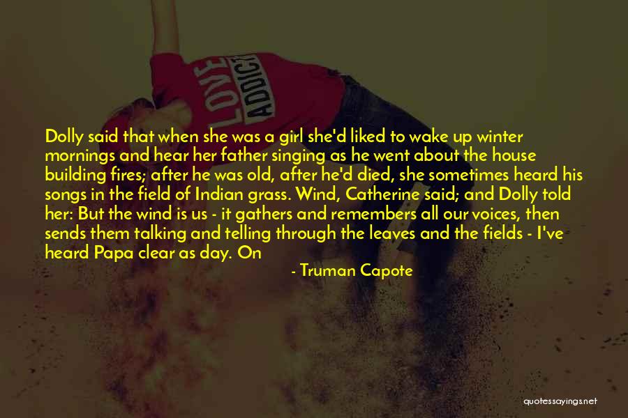 Haquinohayquienviva Quotes By Truman Capote Haquinohayquienviva Quotes By Truman Capote