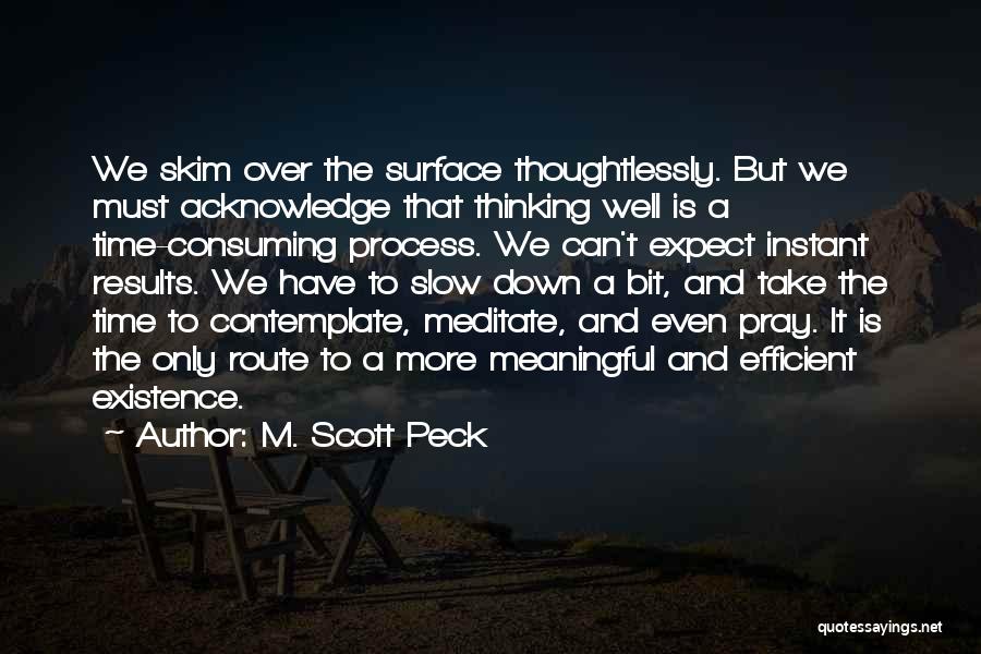 Hara Hara Mahadevaki Quotes By M. Scott Peck