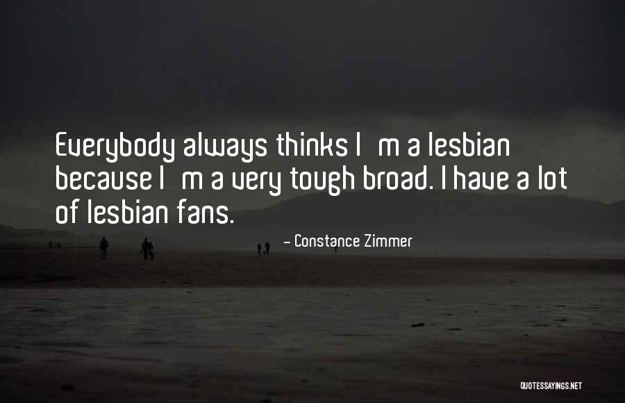 Haraama Quotes By Constance Zimmer Haraama Quotes By Constance Zimmer