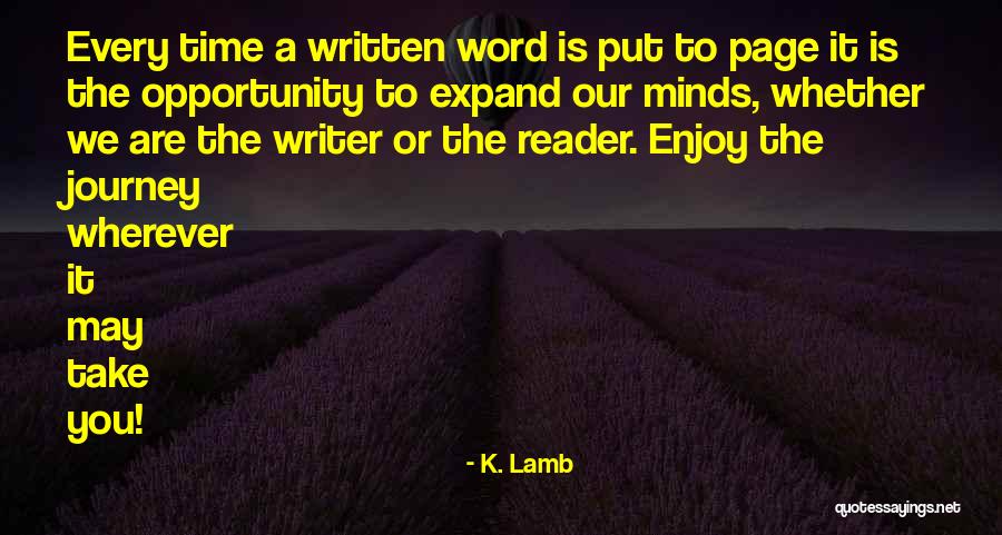 Haraama Quotes By K. Lamb Haraama Quotes By K. Lamb