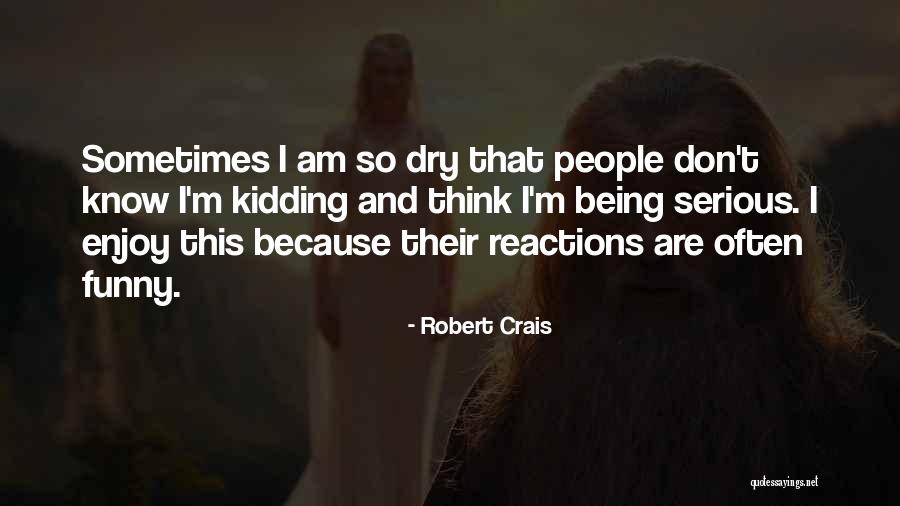 Haragan Significado Quotes By Robert Crais Haragan Significado Quotes By Robert Crais