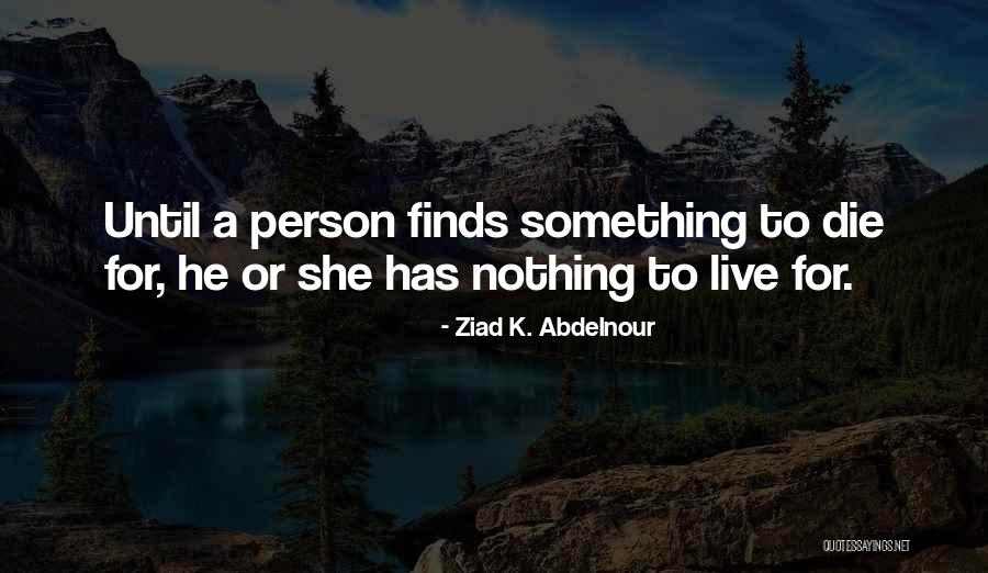 Harakas Inglise Quotes By Ziad K. Abdelnour Harakas Inglise Quotes By Ziad K. Abdelnour