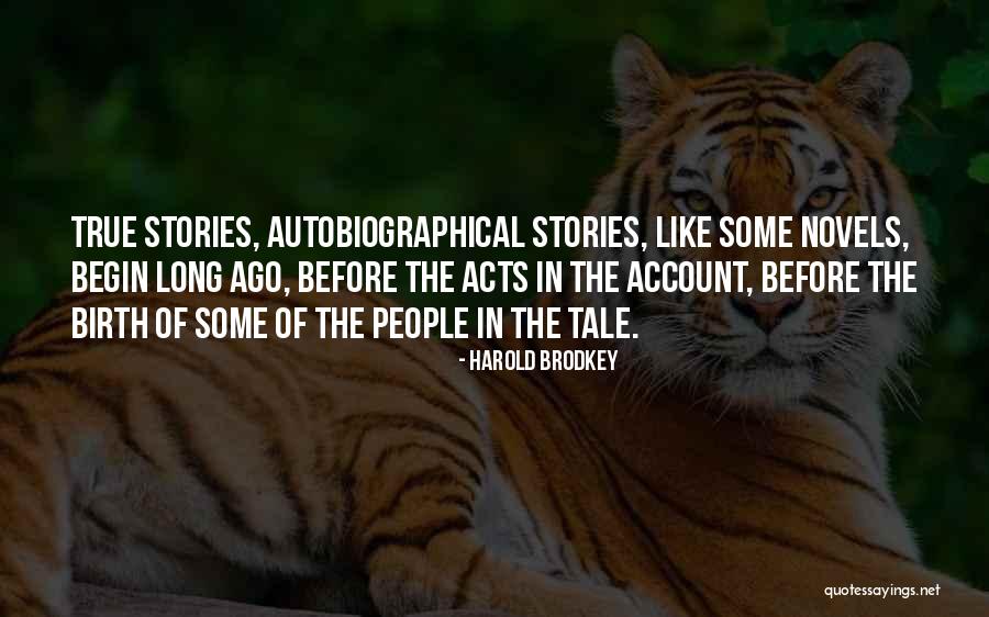 Haralambidis Quotes By Harold Brodkey Haralambidis Quotes By Harold Brodkey