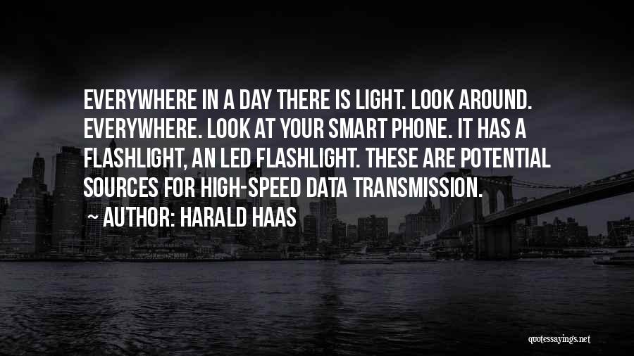 Harald Haas Quotes 551024