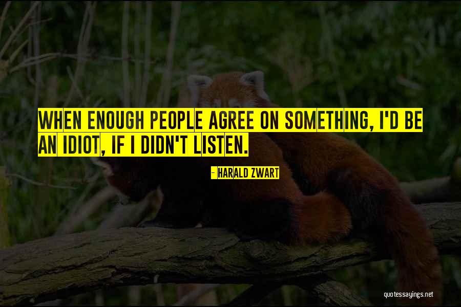 Harald V Quotes By Harald Zwart Harald V Quotes By Harald Zwart