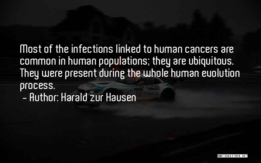 Harald Zur Hausen Quotes 309292