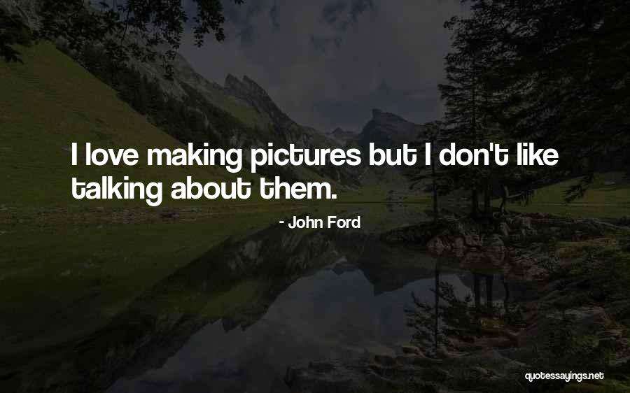 Haram In Islam Quotes By John Ford