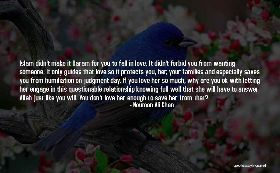 Haram In Islam Quotes By Nouman Ali Khan