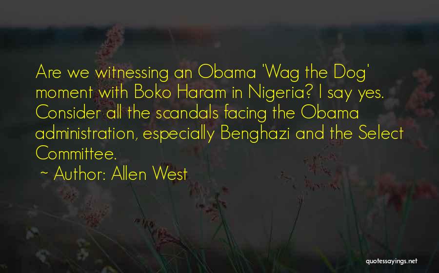 Haram Quotes By Allen West