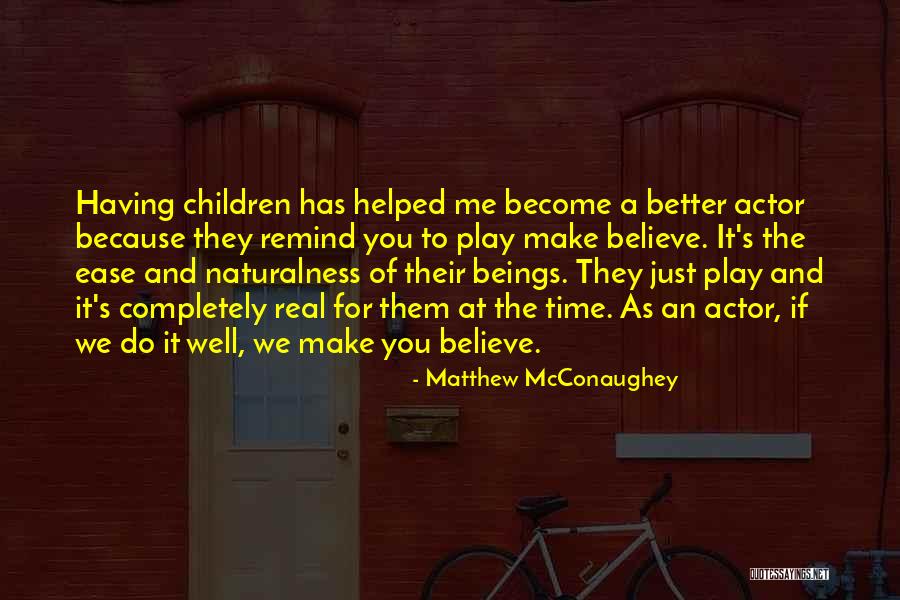 Haramain Quotes By Matthew McConaughey Haramain Quotes By Matthew McConaughey