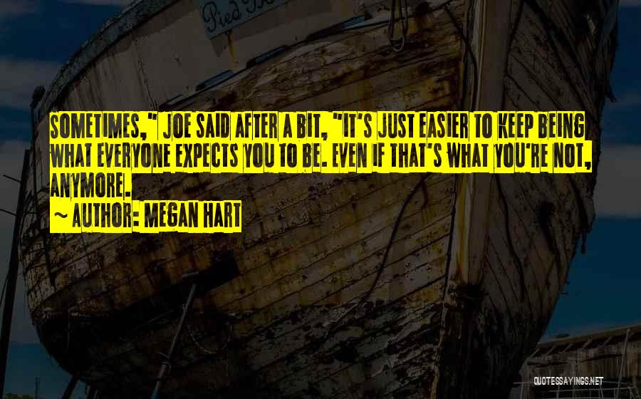 Harami Dost Quotes By Megan Hart