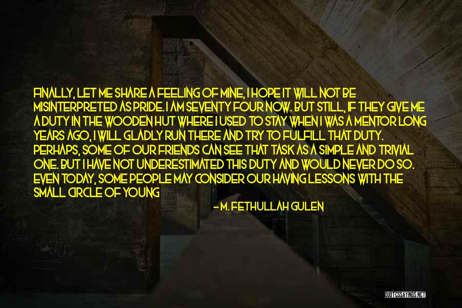 Haramis Musical Hardware Quotes By M. Fethullah Gulen