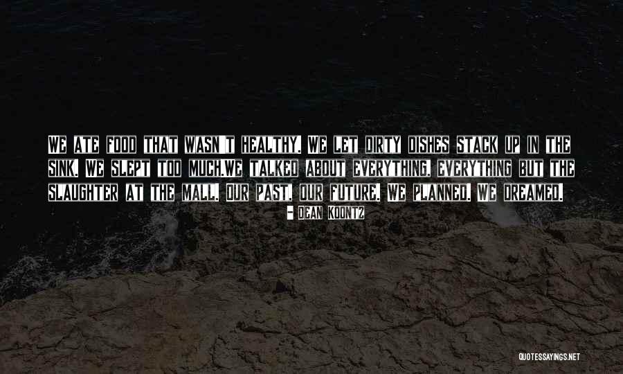 Harang Quotes By Dean Koontz Harang Quotes By Dean Koontz