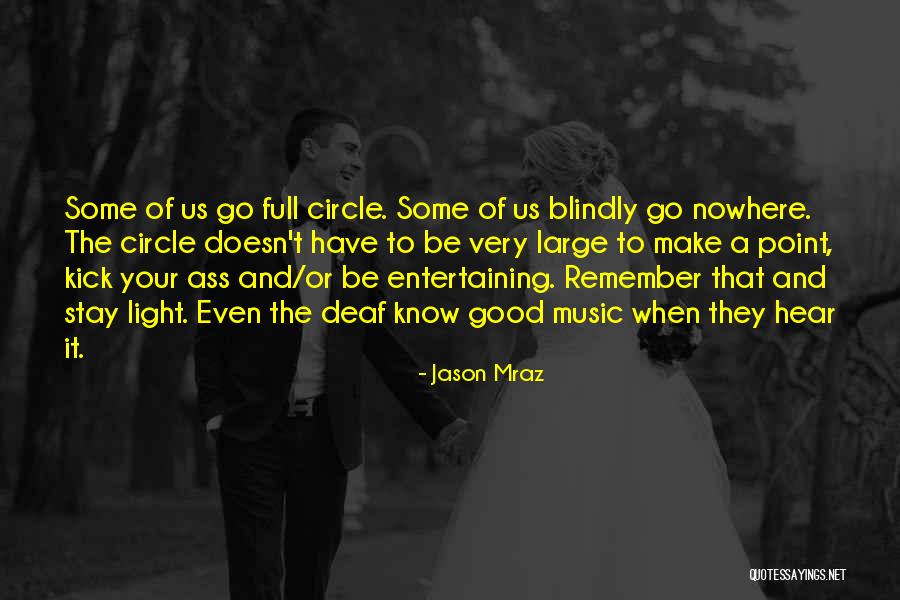 Harangoz Imre Quotes By Jason Mraz Harangoz Imre Quotes By Jason Mraz