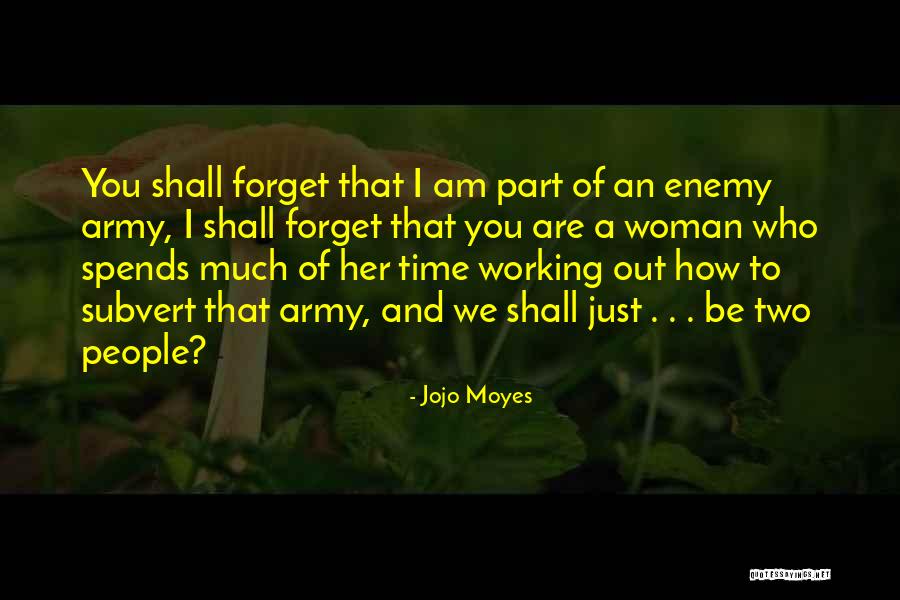 Harapes A Jeho Quotes By Jojo Moyes Harapes A Jeho Quotes By Jojo Moyes