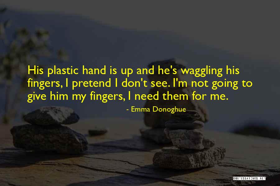 Harapkan In English Quotes By Emma Donoghue Harapkan In English Quotes By Emma Donoghue