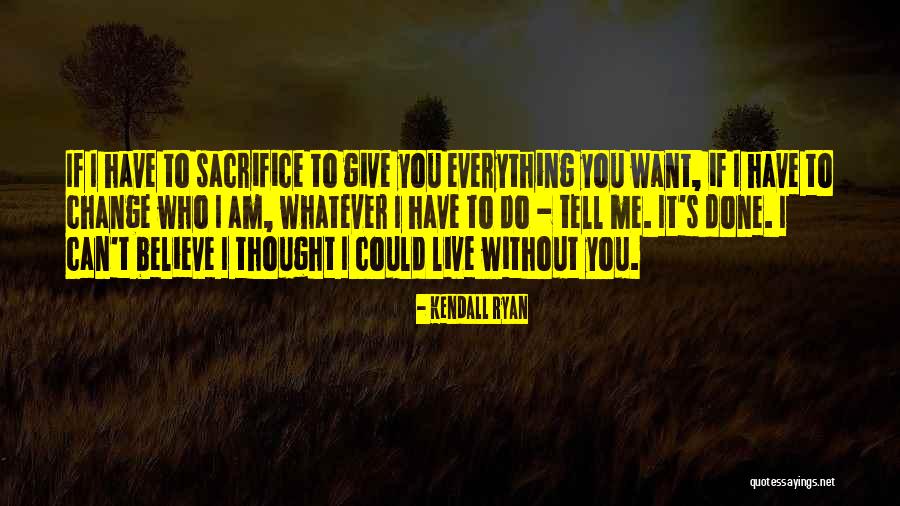 Harapos Definicion Quotes By Kendall Ryan Harapos Definicion Quotes By Kendall Ryan
