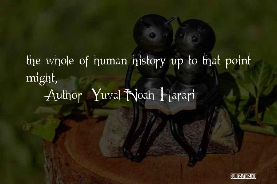 Harari Quotes By Yuval Noah Harari