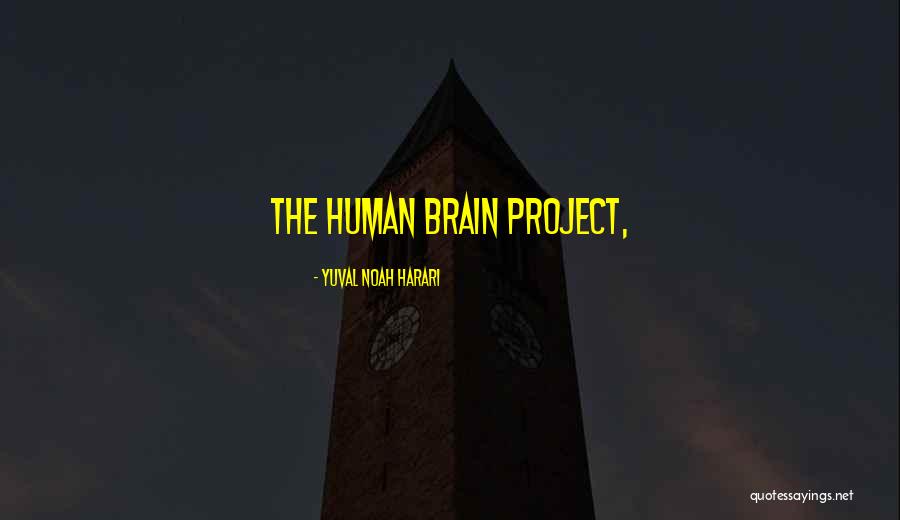 Harari Yuval Noah Quotes By Yuval Noah Harari Harari Yuval Noah Quotes By Yuval Noah Harari