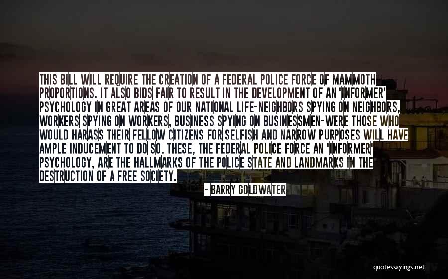 Harass Life Quotes By Barry Goldwater