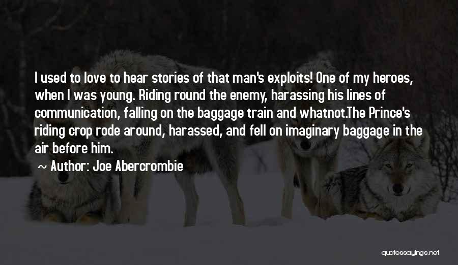 Harassing Quotes By Joe Abercrombie