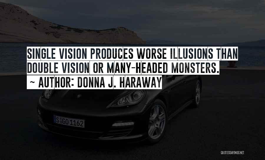 Haraway Quotes By Donna J. Haraway