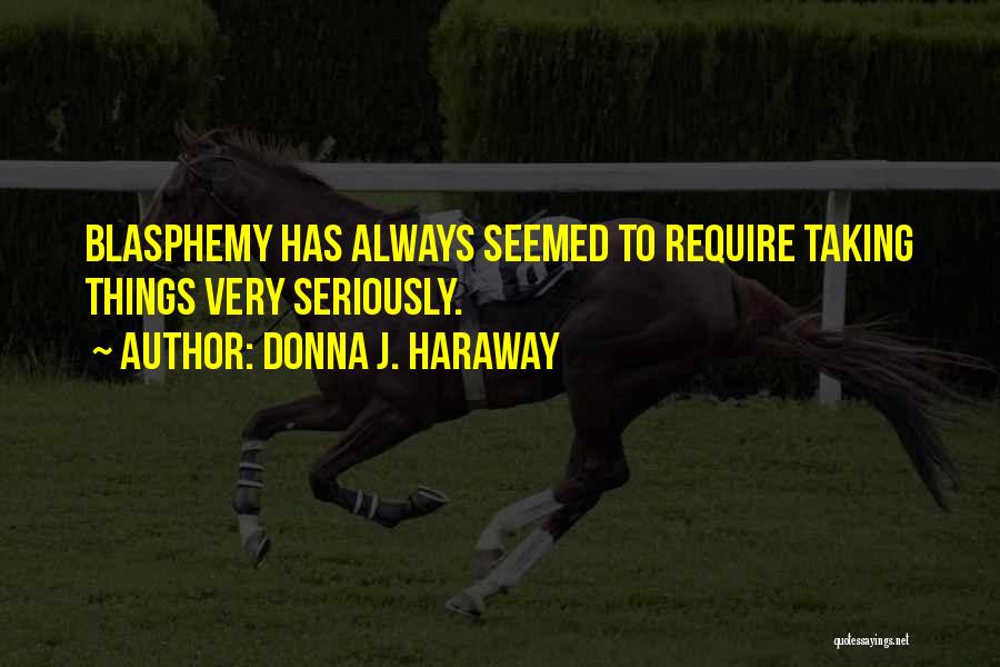 Haraway Quotes By Donna J. Haraway