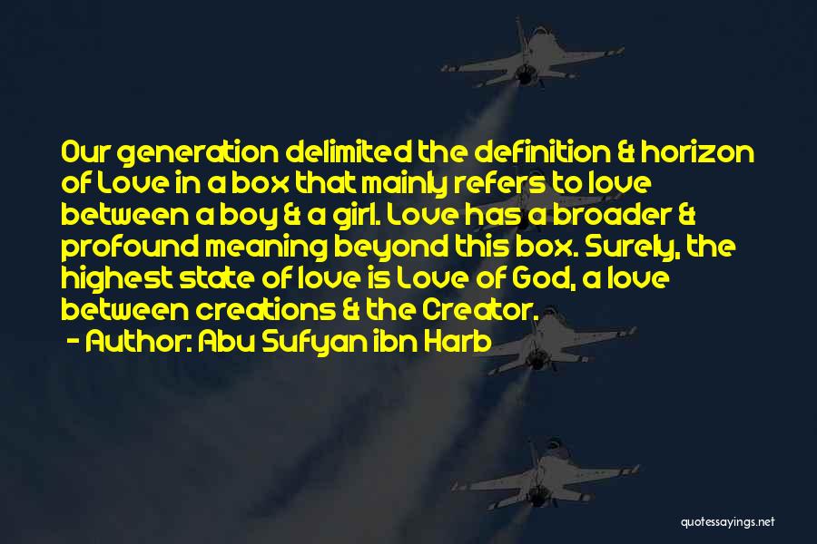 Harb Quotes By Abu Sufyan Ibn Harb