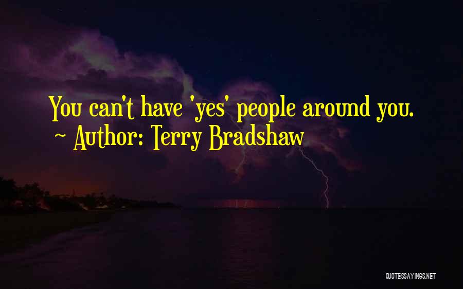 Harb Quotes By Terry Bradshaw