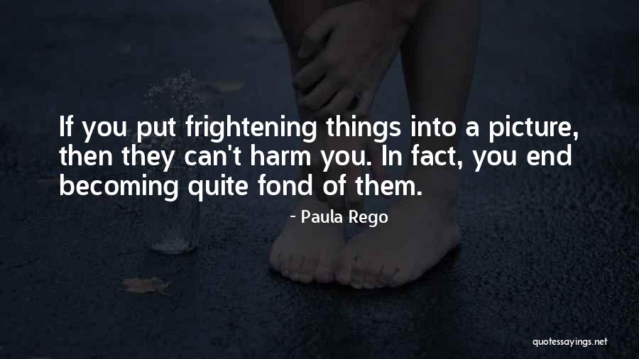 Harbachs Meats Quotes By Paula Rego Harbachs Meats Quotes By Paula Rego