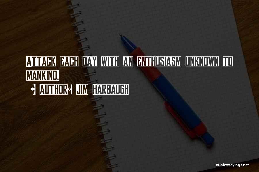 Harbaugh Quotes By Jim Harbaugh