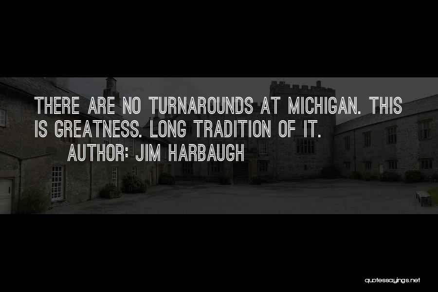 Harbaugh Quotes By Jim Harbaugh