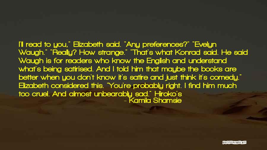 Harberson Del Quotes By Kamila Shamsie Harberson Del Quotes By Kamila Shamsie