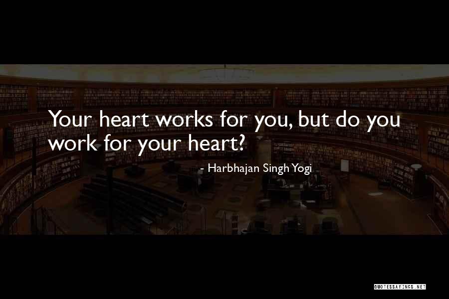 Harbhajan Quotes By Harbhajan Singh Yogi Harbhajan Quotes By Harbhajan Singh Yogi