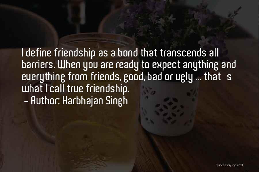 Harbhajan Singh Quotes 1174406