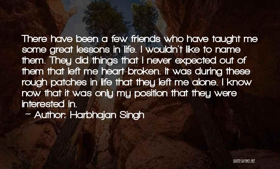 Harbhajan Singh Quotes 872590