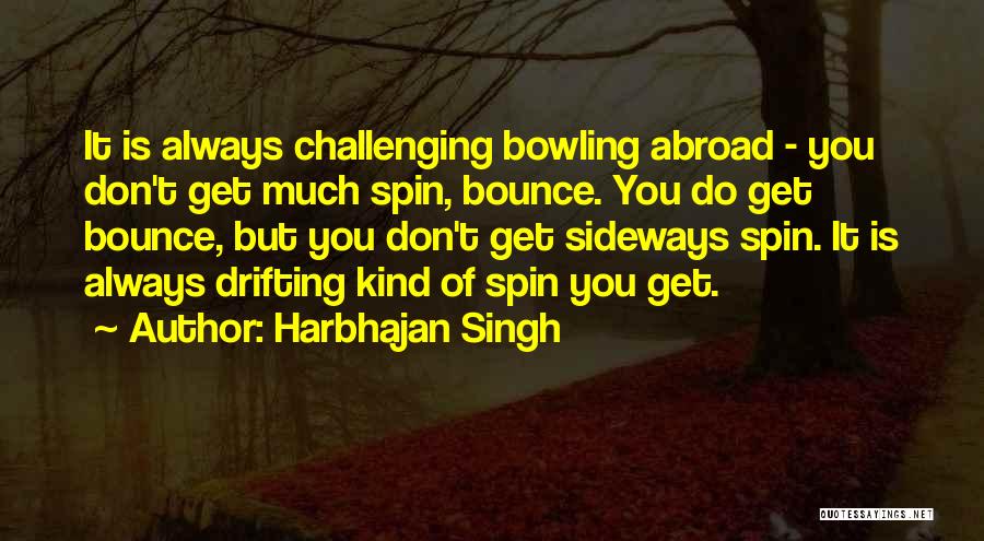 Harbhajan Singh Quotes 921091