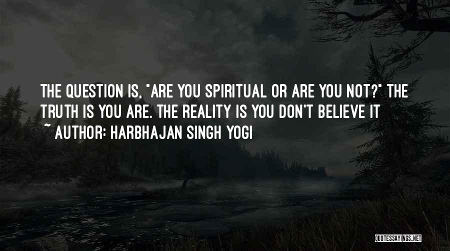 Harbhajan Singh Yogi Quotes 2051881