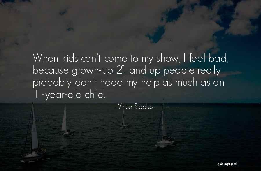 Harbicks Country Quotes By Vince Staples Harbicks Country Quotes By Vince Staples