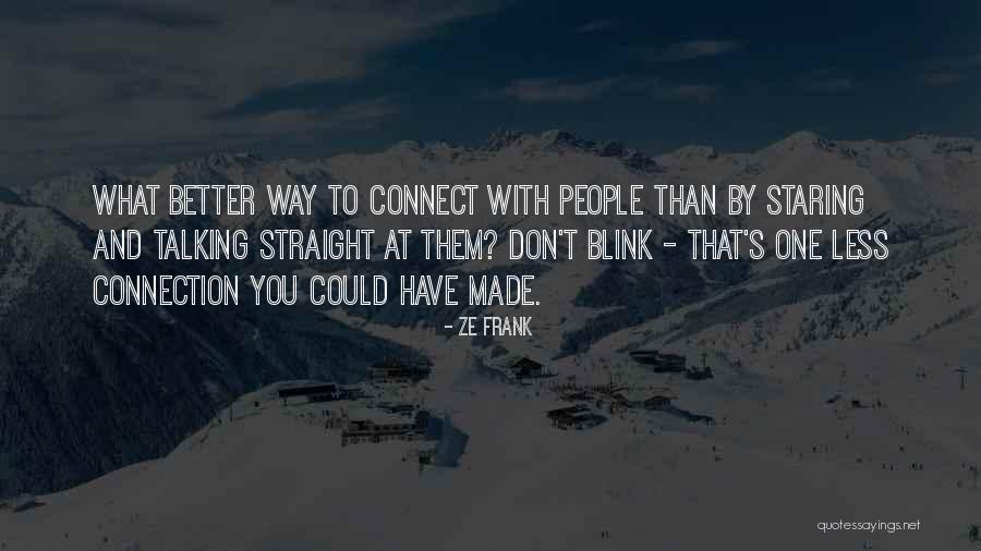 Harbicks Country Quotes By Ze Frank Harbicks Country Quotes By Ze Frank