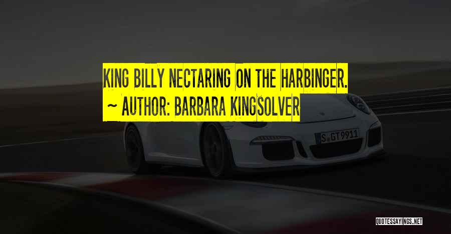 Harbinger Quotes By Barbara Kingsolver