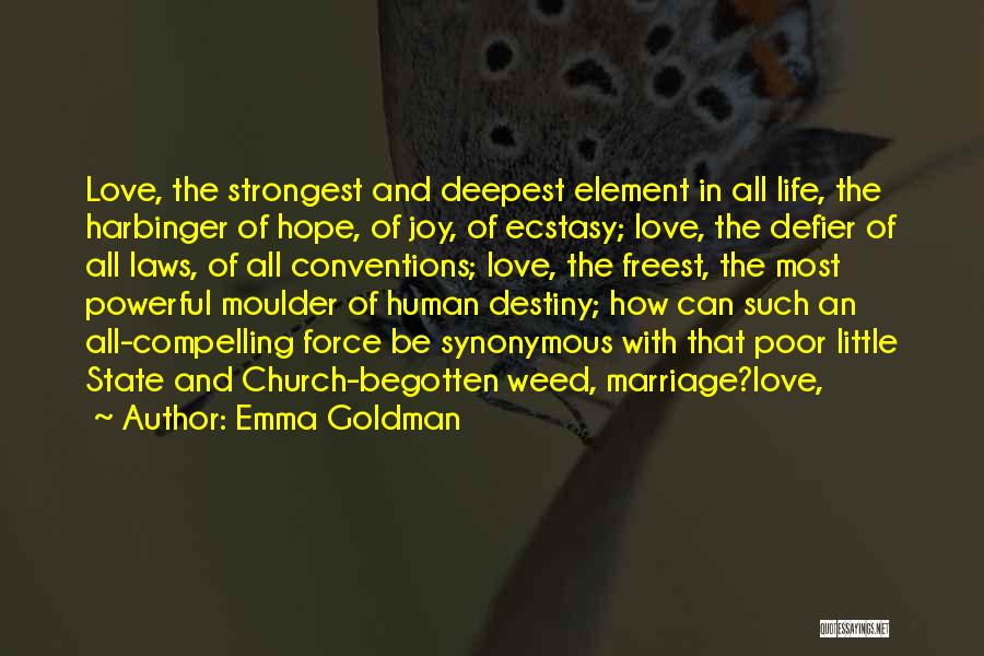 Harbinger Quotes By Emma Goldman