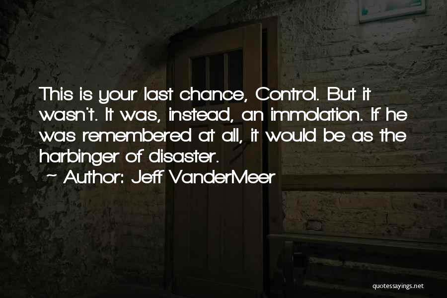 Harbinger Quotes By Jeff VanderMeer