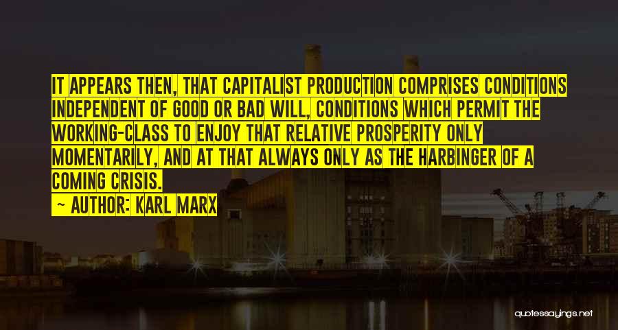 Harbinger Quotes By Karl Marx