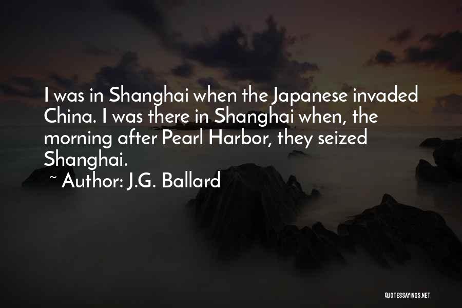 Harbor Quotes By J.G. Ballard