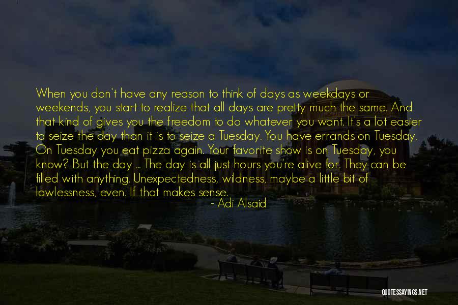 Harborough Fm Quotes By Adi Alsaid Harborough Fm Quotes By Adi Alsaid