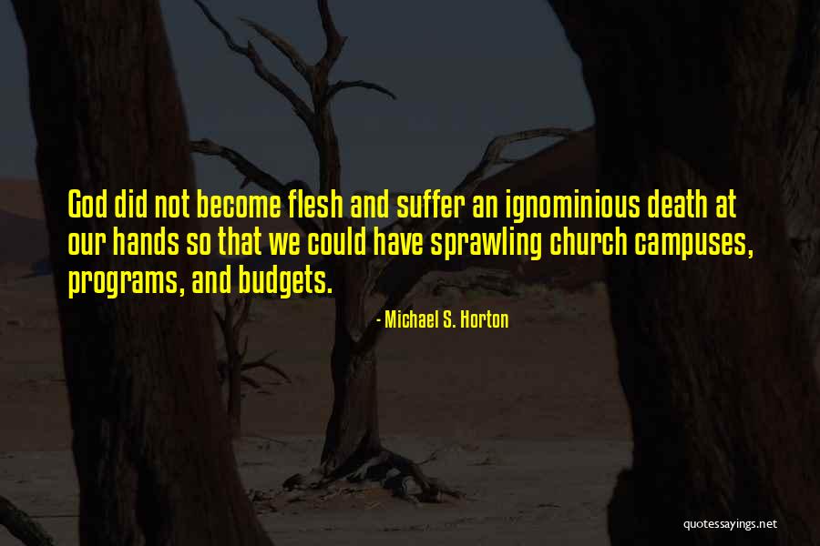 Harburg District Quotes By Michael S. Horton Harburg District Quotes By Michael S. Horton