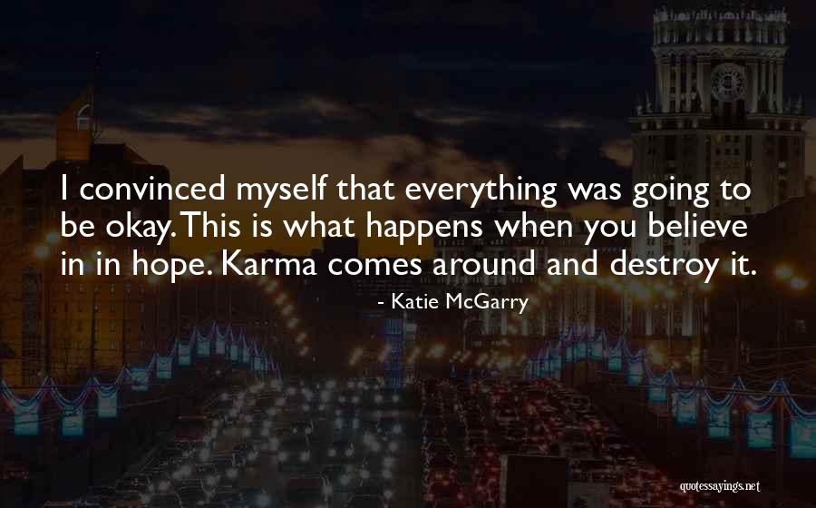 Harc Lement Sexuel Quotes By Katie McGarry Harc Lement Sexuel Quotes By Katie McGarry